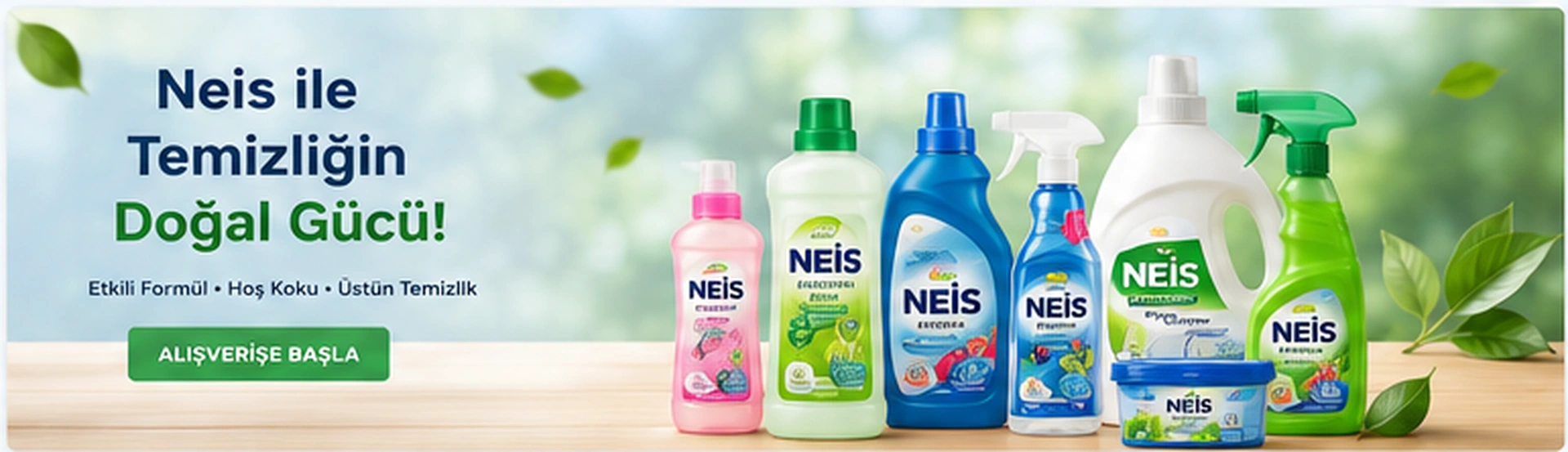 Neis Kapında temizlik ürünleri